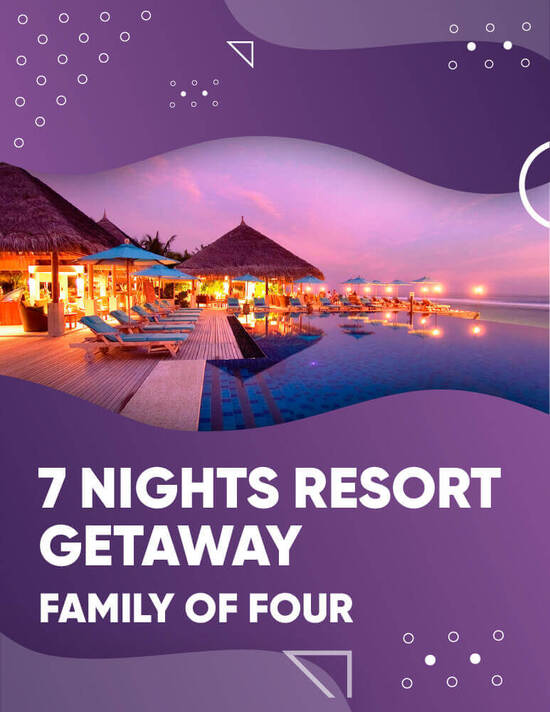 7 NIGHT RESORT GETAWAY